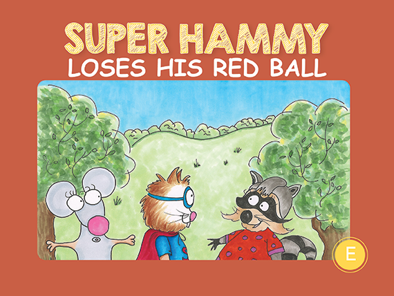 E2=Super Hammy Loses His Red Ball