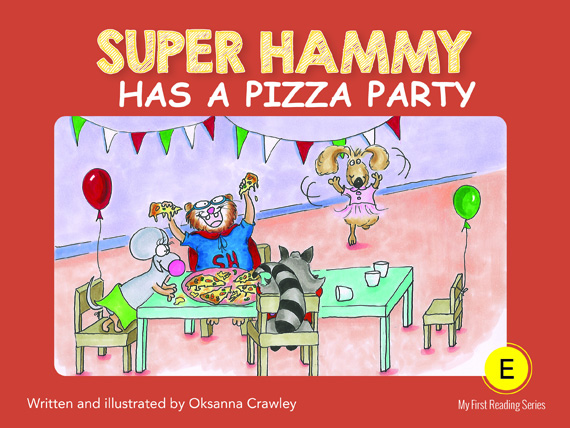 E5=Super Hammy Has a Pizza Party revised